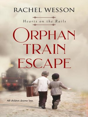 cover image of Orphan Train Escape